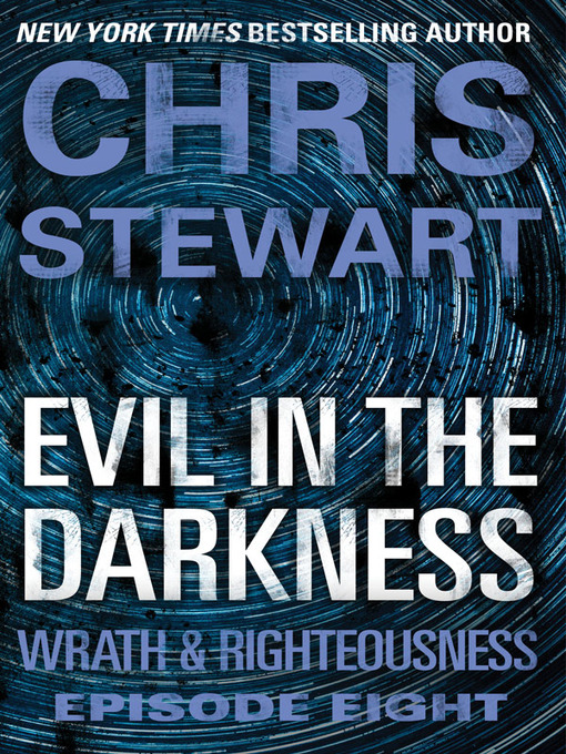 Title details for Evil in the Darkness by Chris Stewart - Available